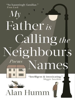 cover image of My Father is Calling the Neighbours Names